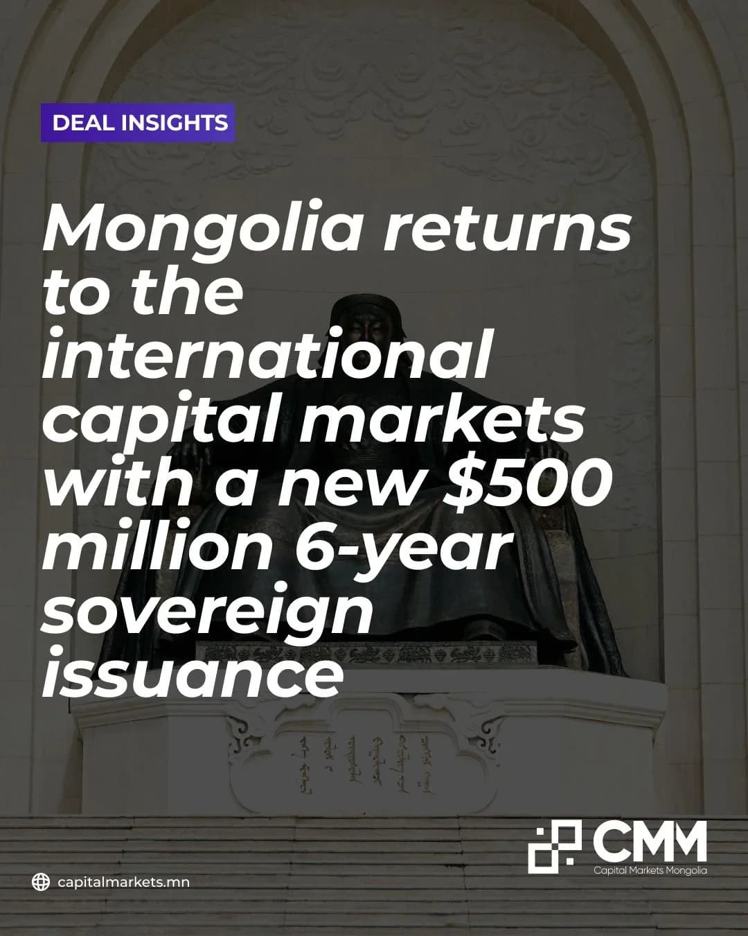 Mongolia Returns to International Capital Markets with $500 Million Sovereign Bond