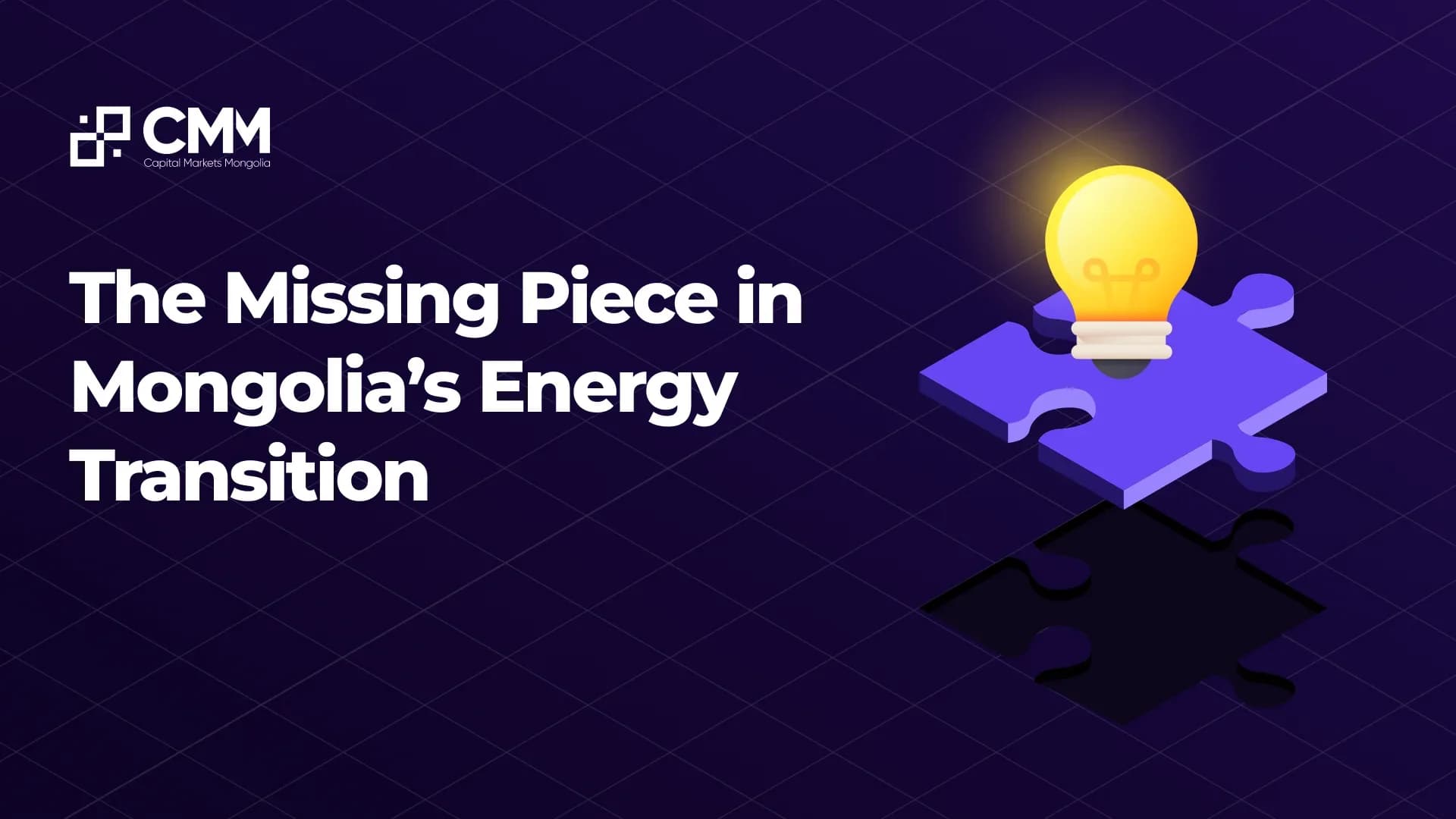 The Missing Piece in Mongolia’s Energy Transition