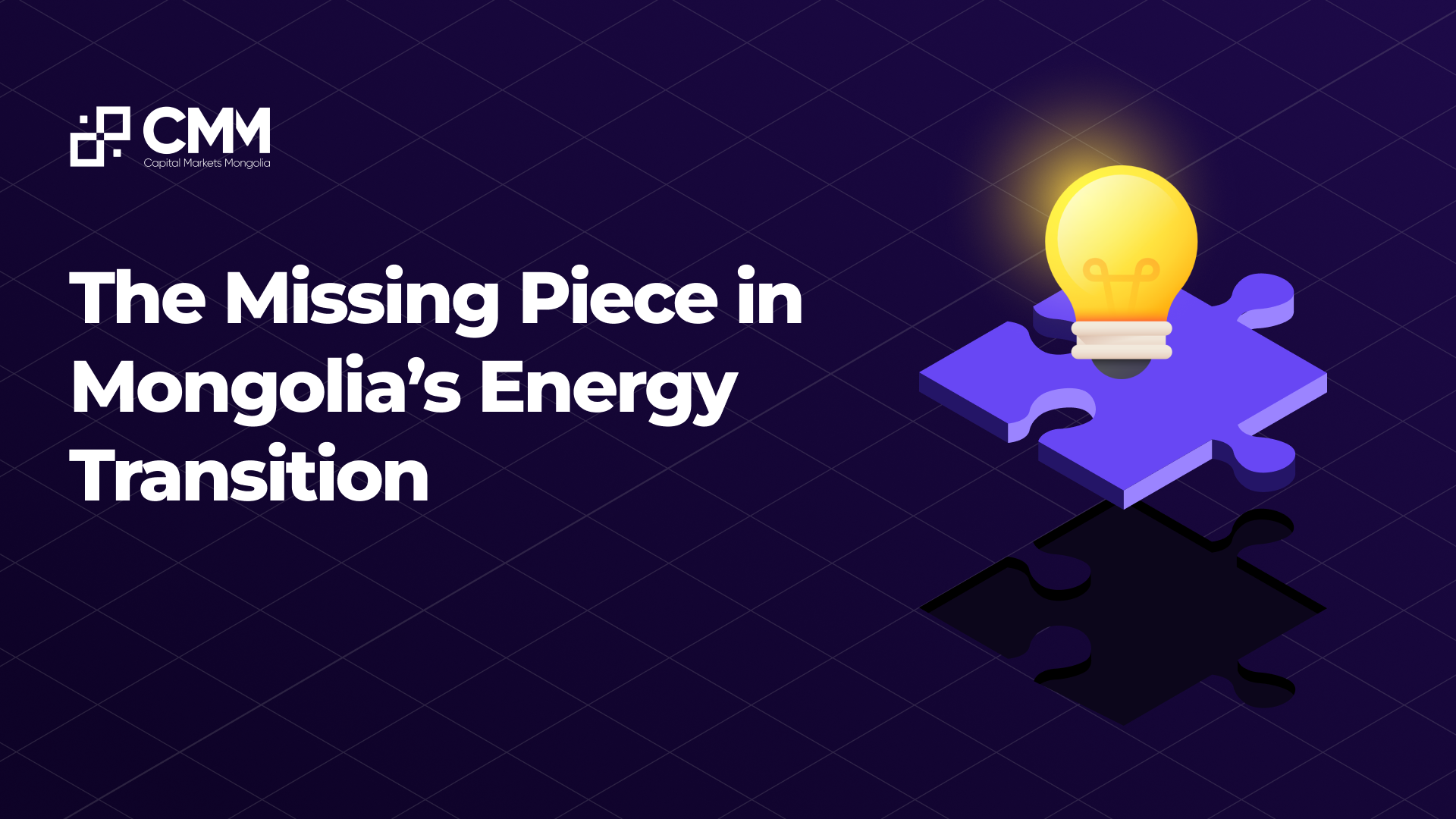 The Missing Piece in Mongolia’s Energy Transition