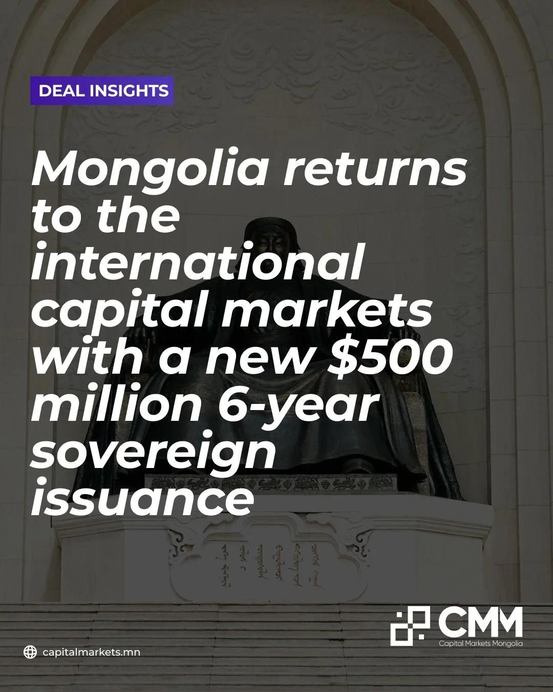 Mongolia Returns to International Capital Markets with $500 Million Sovereign Bond